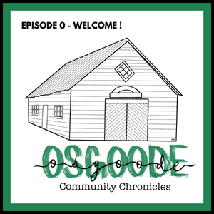 Welcome to Osgoode Community Chronicles Podcast