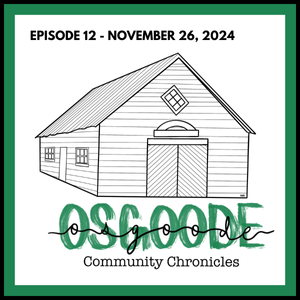 Osgoode Community Chronicles – November 26, 2024 (Ferguson/Fergusson)